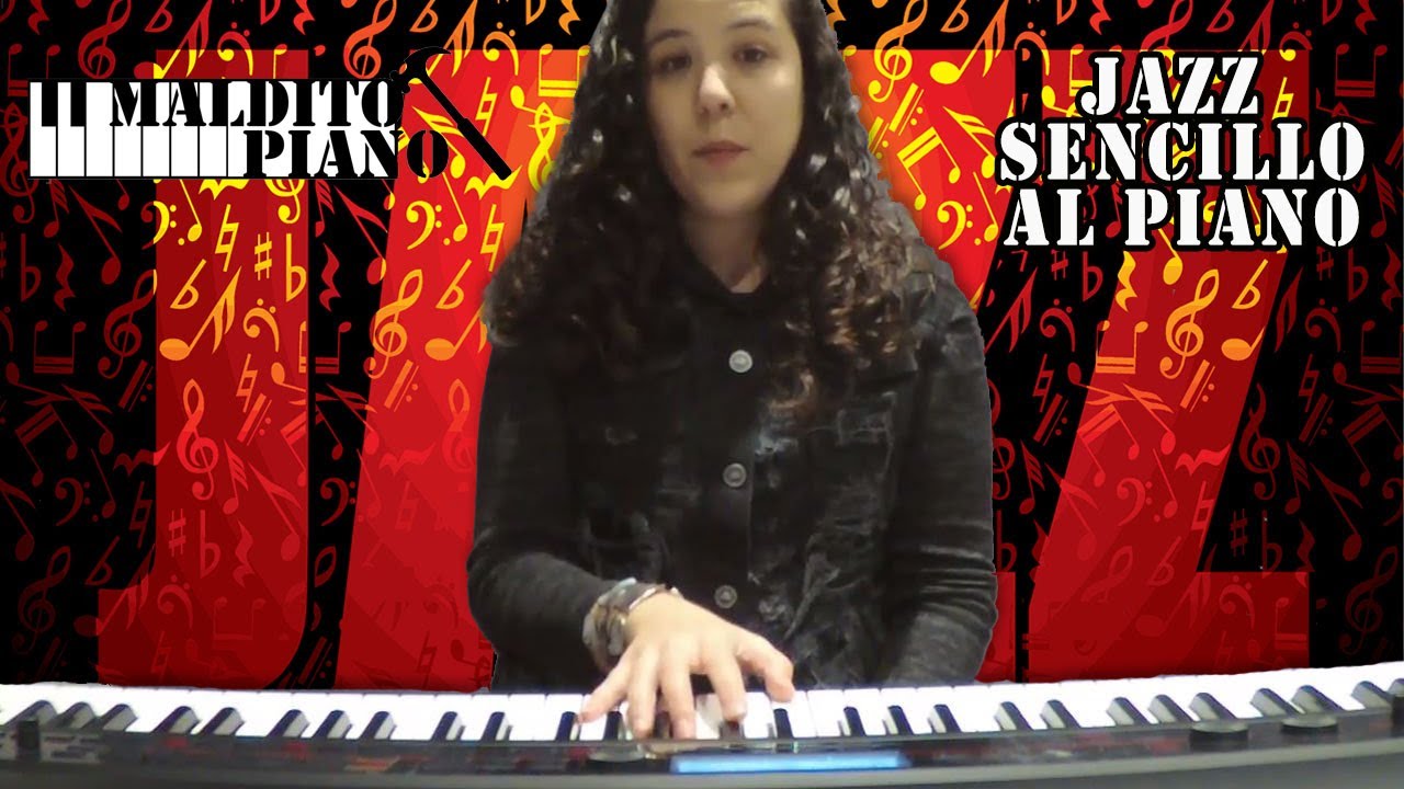 JAZZ PIANO TUTORIAL: tocar jazz muy fácil al piano.