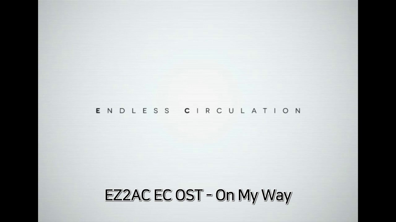 [EZ2AC EC OST] On My Way