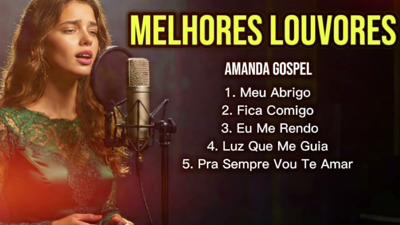 MELHORES LOUVORES | Amanda Gospel 🙏