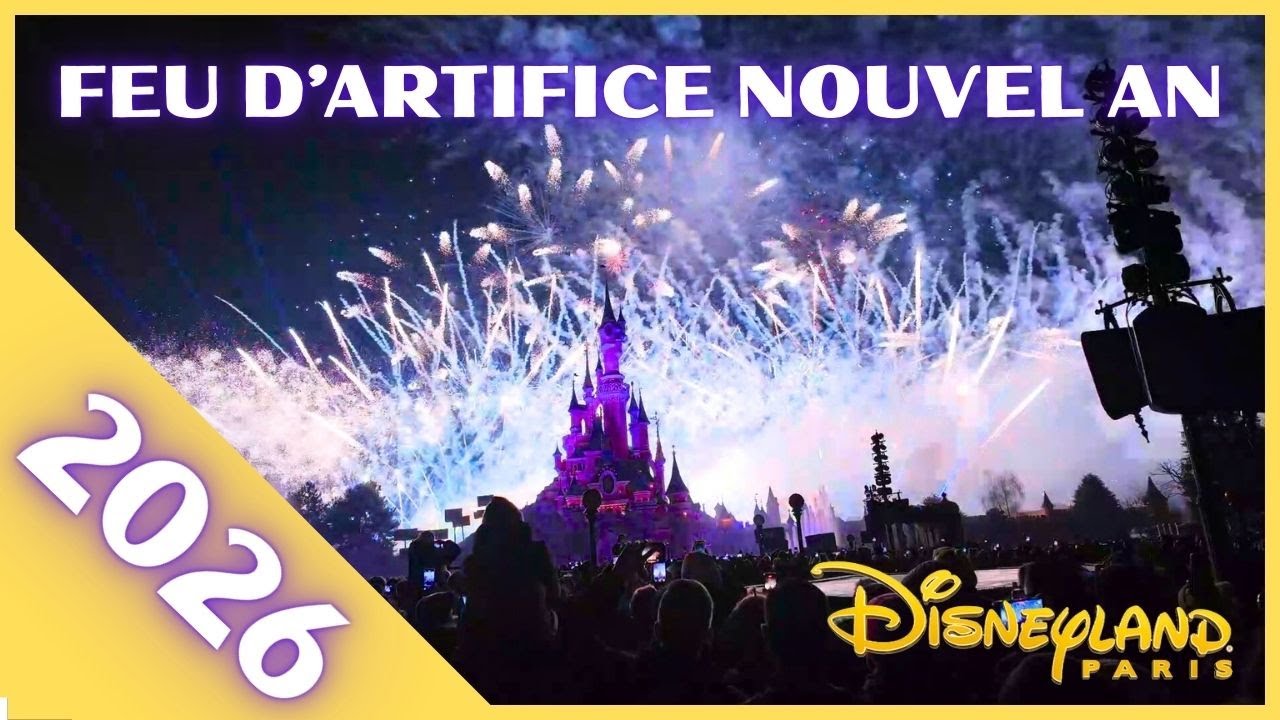 FEU D'ARTIFICE DU NOUVEL AN 2026 - DISNEYLAND PARIS