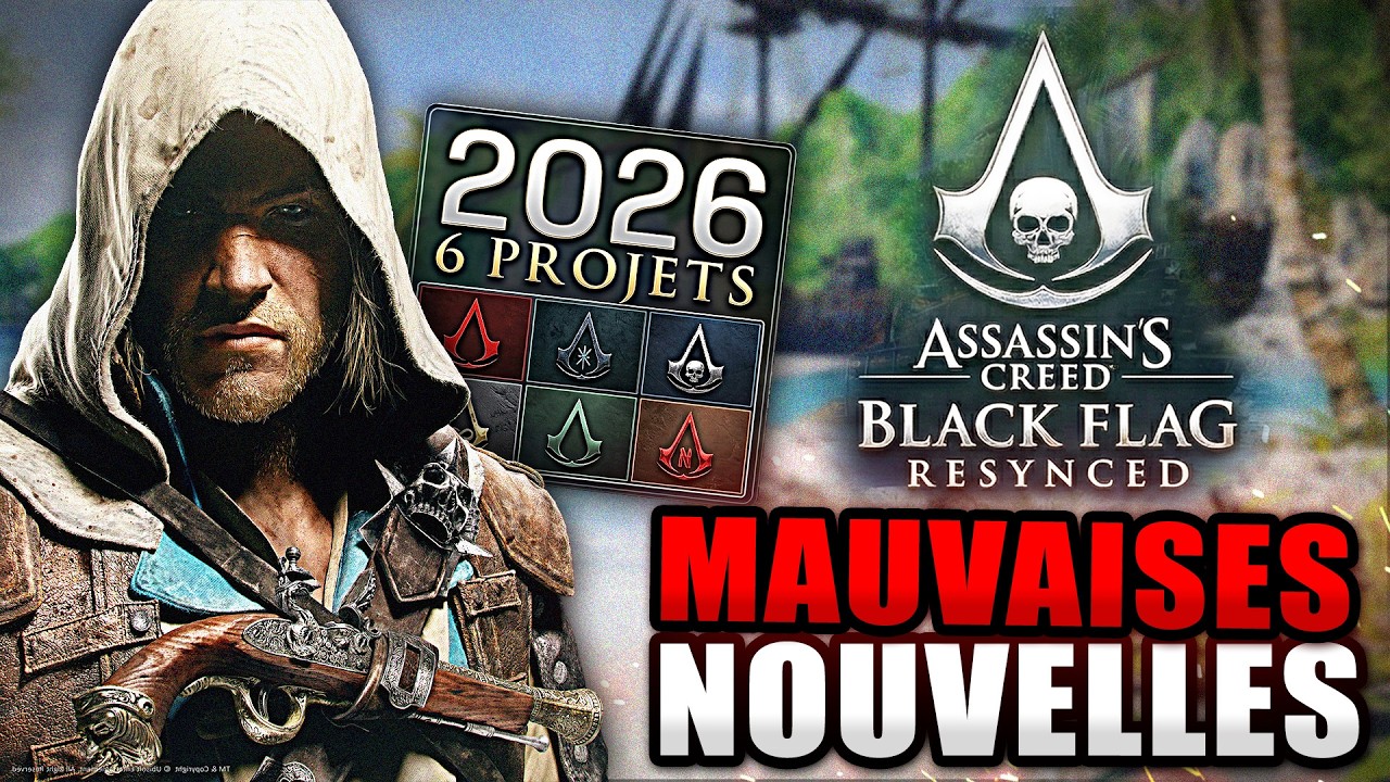 Assassin's Creed en 2026 : Bonnes & MAUVAISES Nouvelles (Black Flag Remake Officiel) 6 PROJETS !!