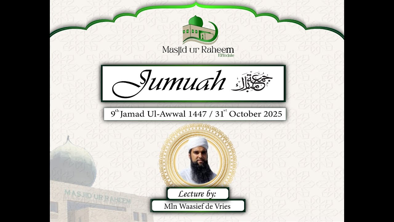 Jumuah | Moulana Waasief de Vries | 31 October 2025