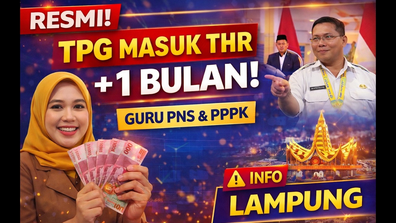 RESMI! Kemenkeu Tetapkan Guru PNS & PPPK Dapat Tambahan 1 Bulan TPG di THR 2026! Cek Info Lampung!
