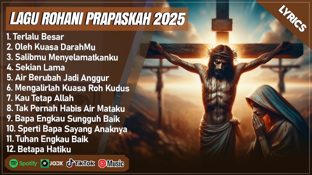 LAGU ROHANI PRAPASKAH MENYENTUH HATI 2025 - TERLALU BESAR (LIRIK) | LAGU ROHANI KRISTEN TERBARU 2025