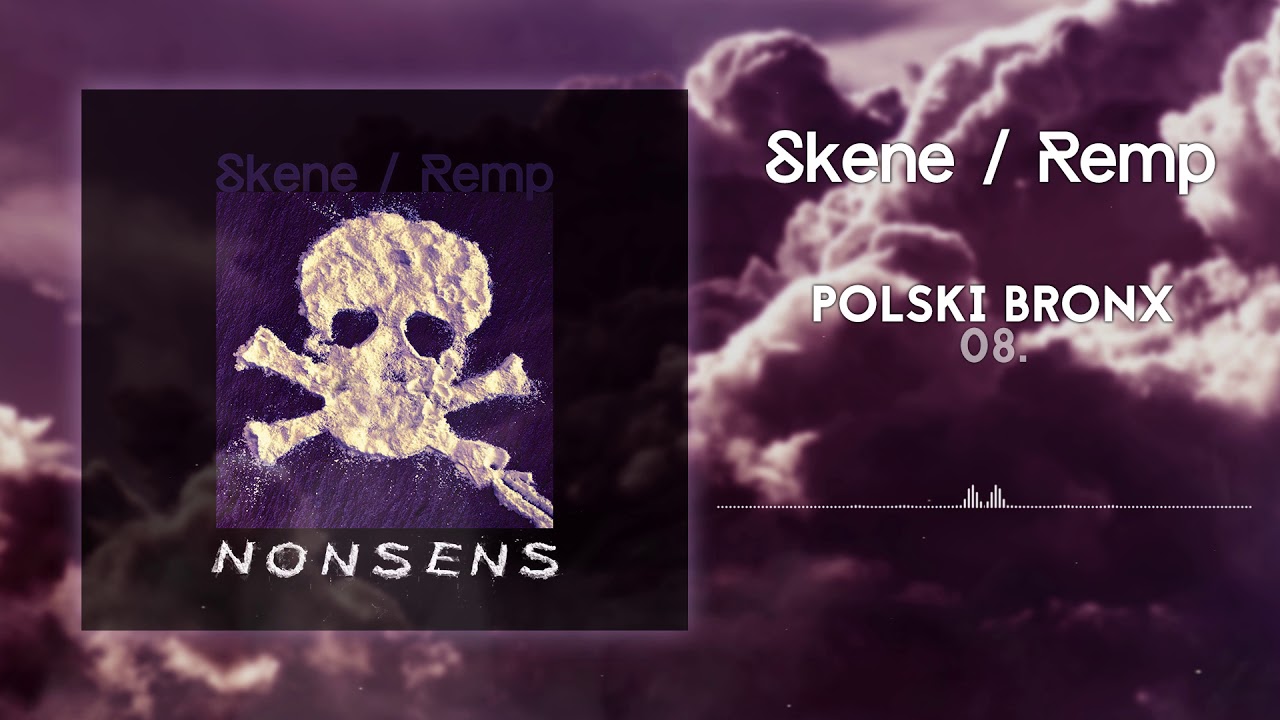 08. Skene x Remp - Polski Bronx
