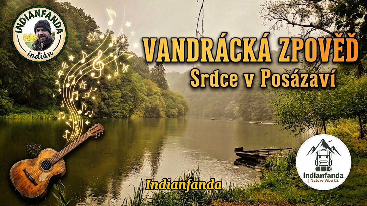 Vandrácká zpověď (Srdce v Posázaví) | Trampská písnička