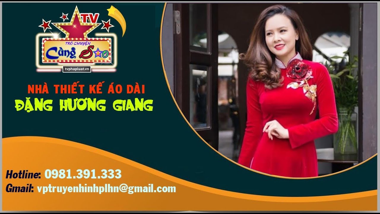 TRÒ CHUYỆN CÙNG SAO: Nhà thiết kế áo dài Hương Giang