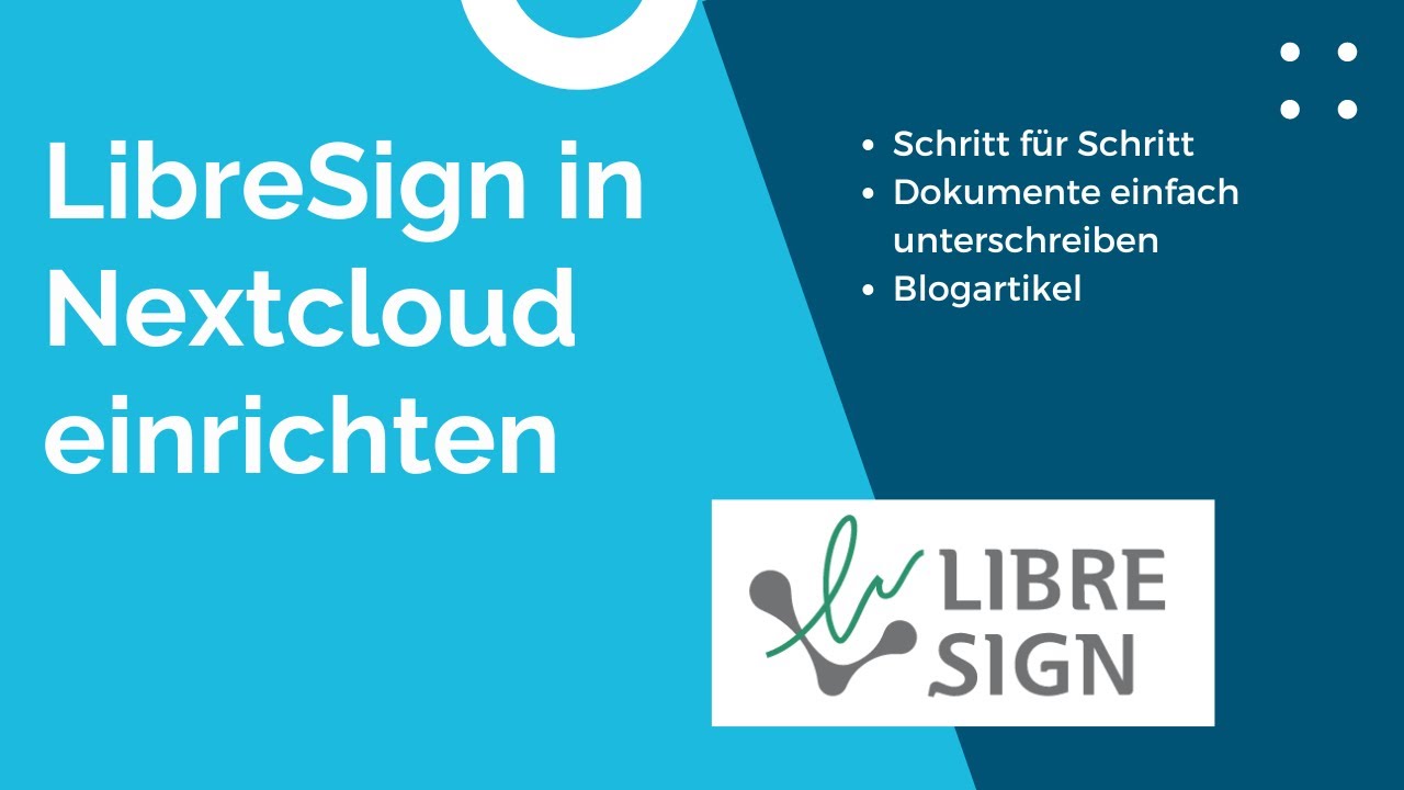 LibreSign - Digitale Unterschrift in Nextcloud einrichten