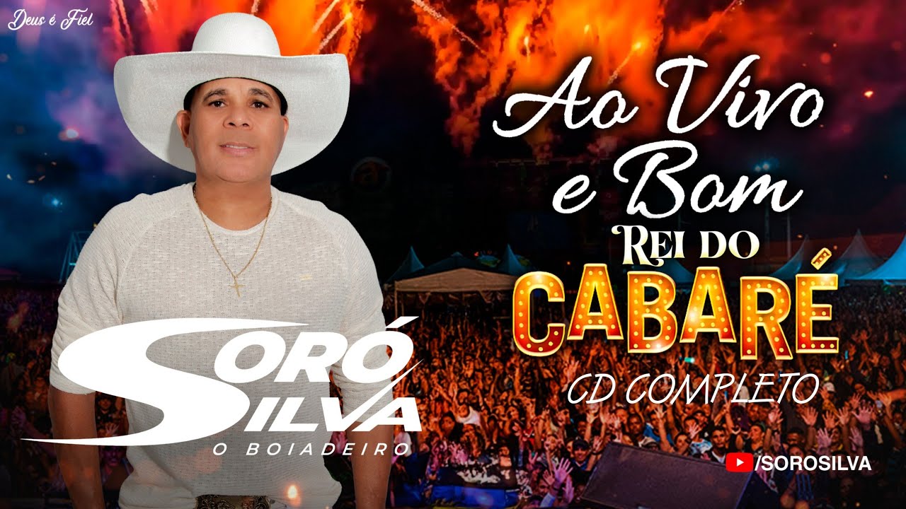 SORÓ SILVA - AO VIVO E BOM 2026 (REI DO CABARÉ)