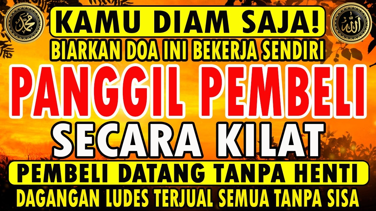 KUNFAYAKUN!!! PUTAR DITEMPAT USAHA, AYAT PELARIS JUALAN MUSTAJAB, PENARIK REZEKI DARI SEGALA PENJURU