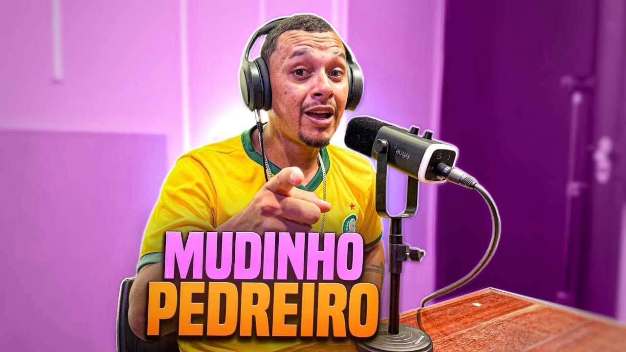 MUDINHO PEDREIRO PODCAPS #20 | TURMA DO MANE 