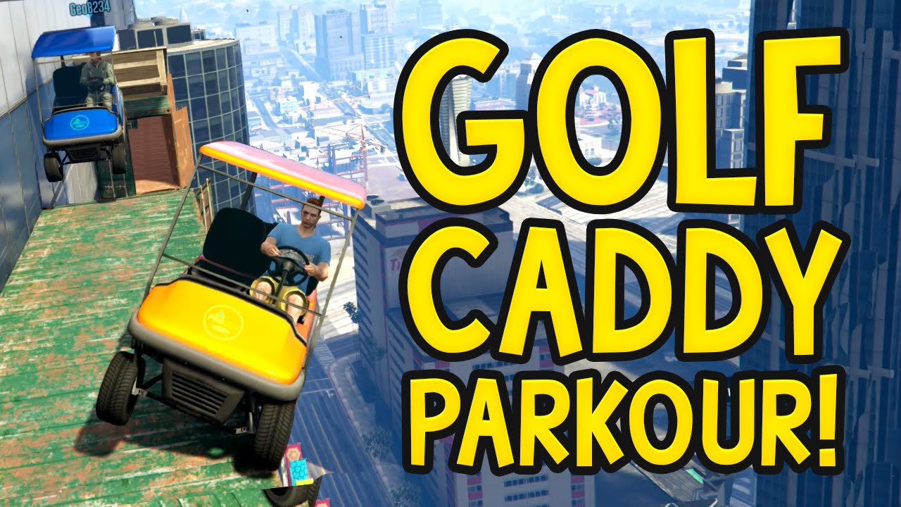 GOLF CADDY PARKOUR! GTA 5 Funny Moments : Olli43 vs Geo23!