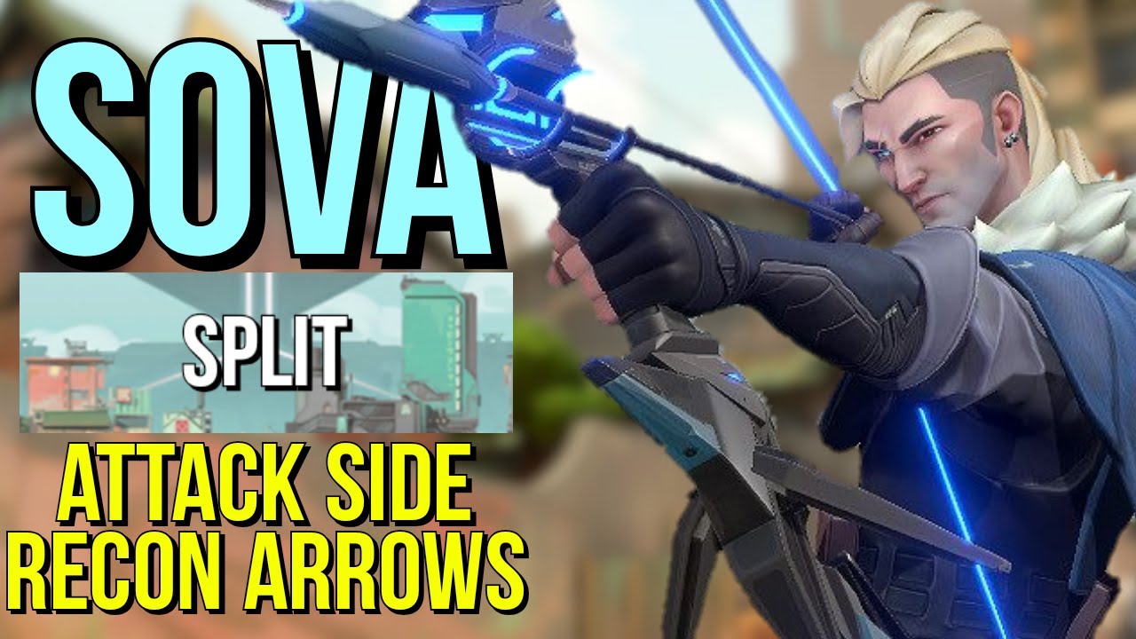9 SOVA RECON ARROWS on SPLIT!! [Timestamps in Comment] | VALORANT Sova Attack Side Guide