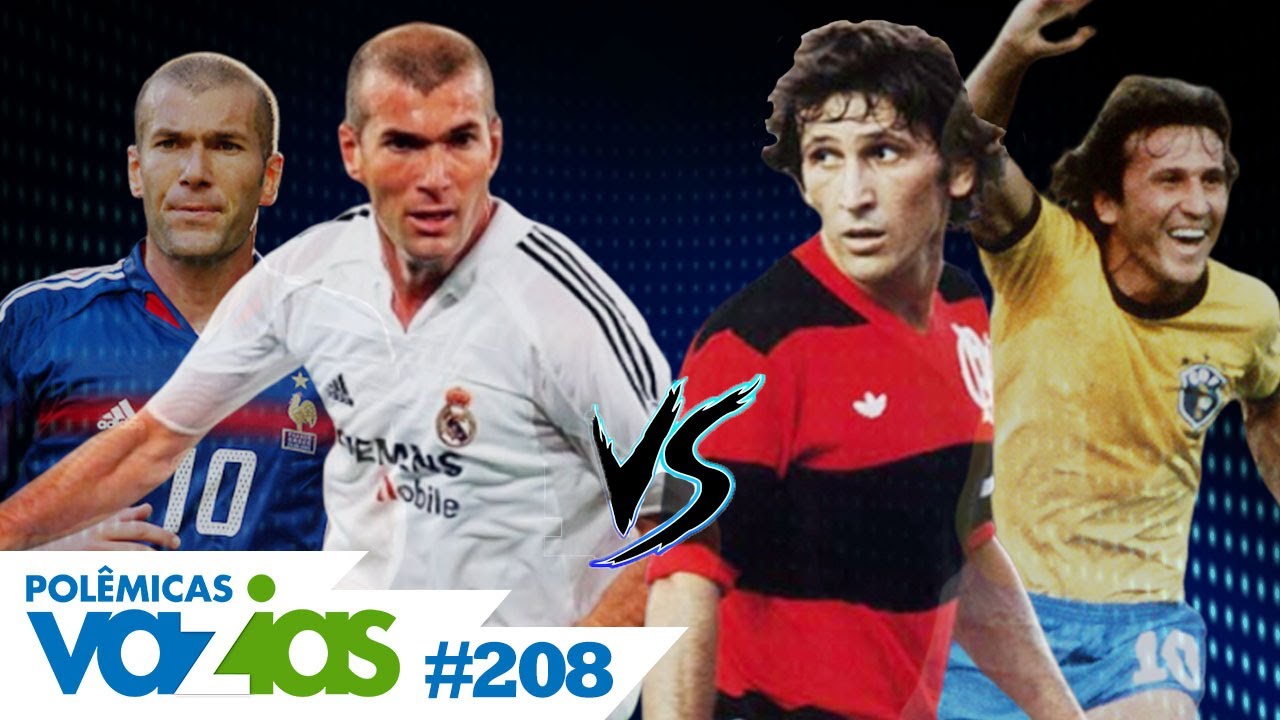 ZICO ou ZIDANE? - Polêmicas Vazias #208