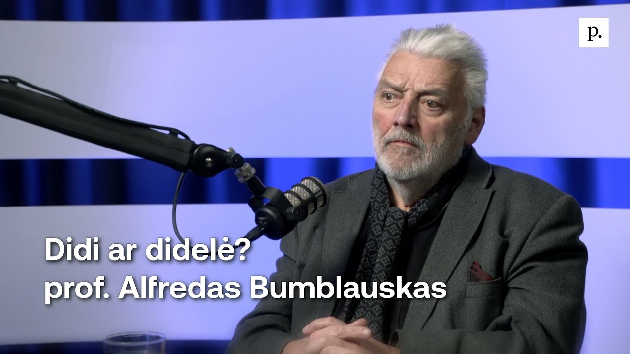 Didi ar didelė? Prof. Alfredas Bumblauskas