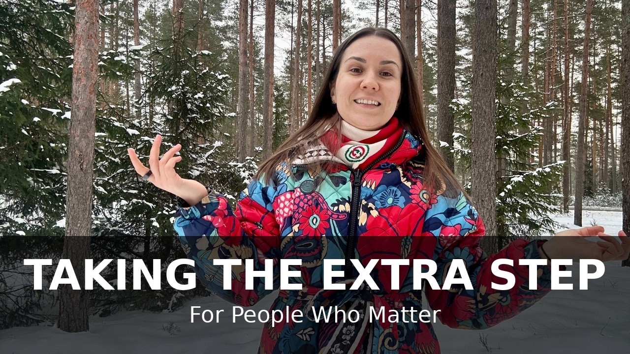 Taking the extra step for people who matter.