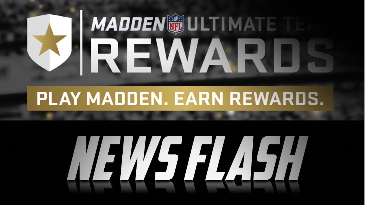 MUT REWARDS NEWS FLASH - MADDEN NFL 17
