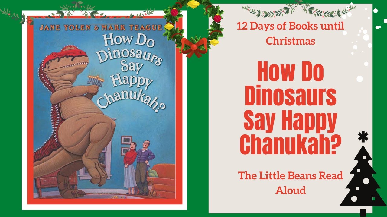 How Do Dinosaurs Say Happy Chanukah by Jane Yolen