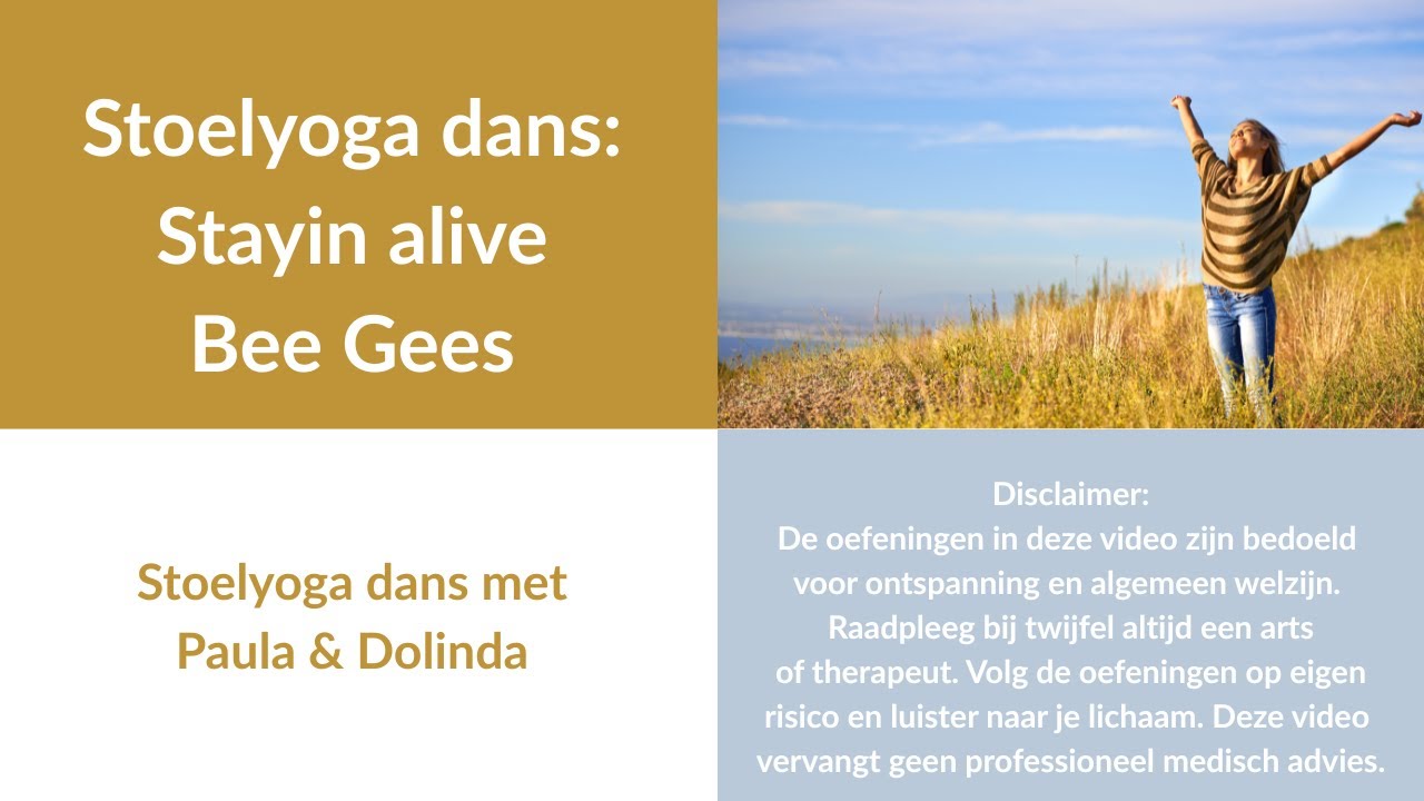 Stoelyoga dans, Stayin Alive an de Bee Gees.