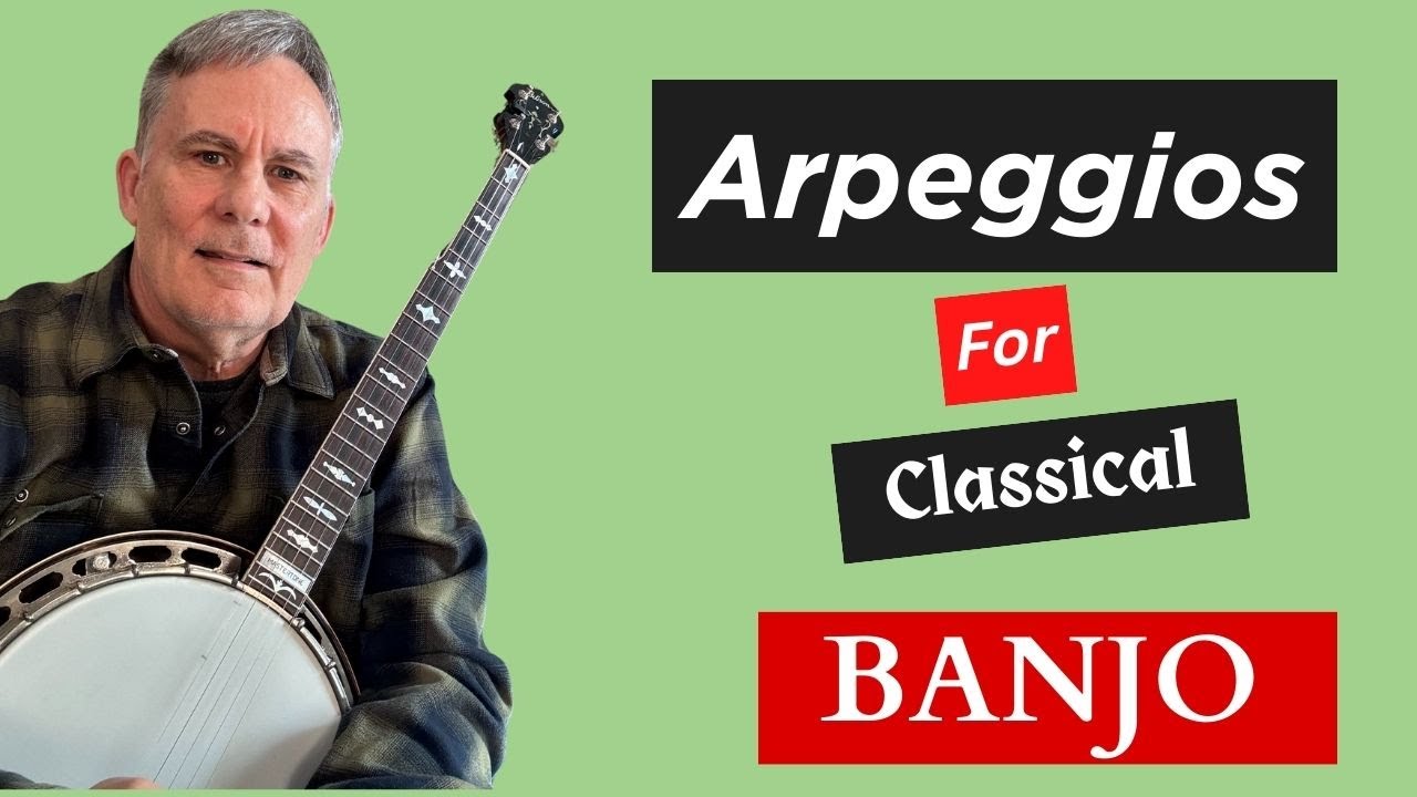 Arpeggios for Classical Banjo