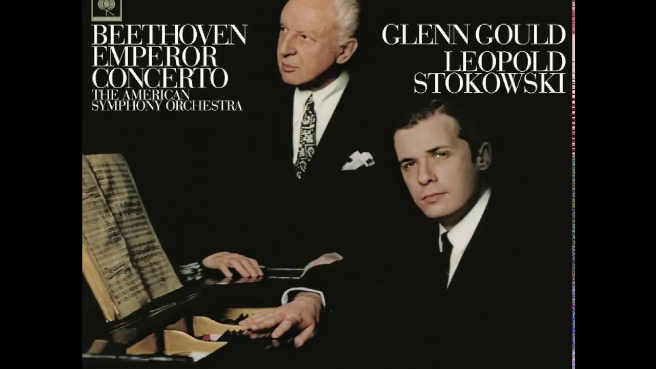 Beethoven Piano No. 5 Emperor Concerto Glenn Gould American Symphony Orchestra Stokowski (1966/2015)