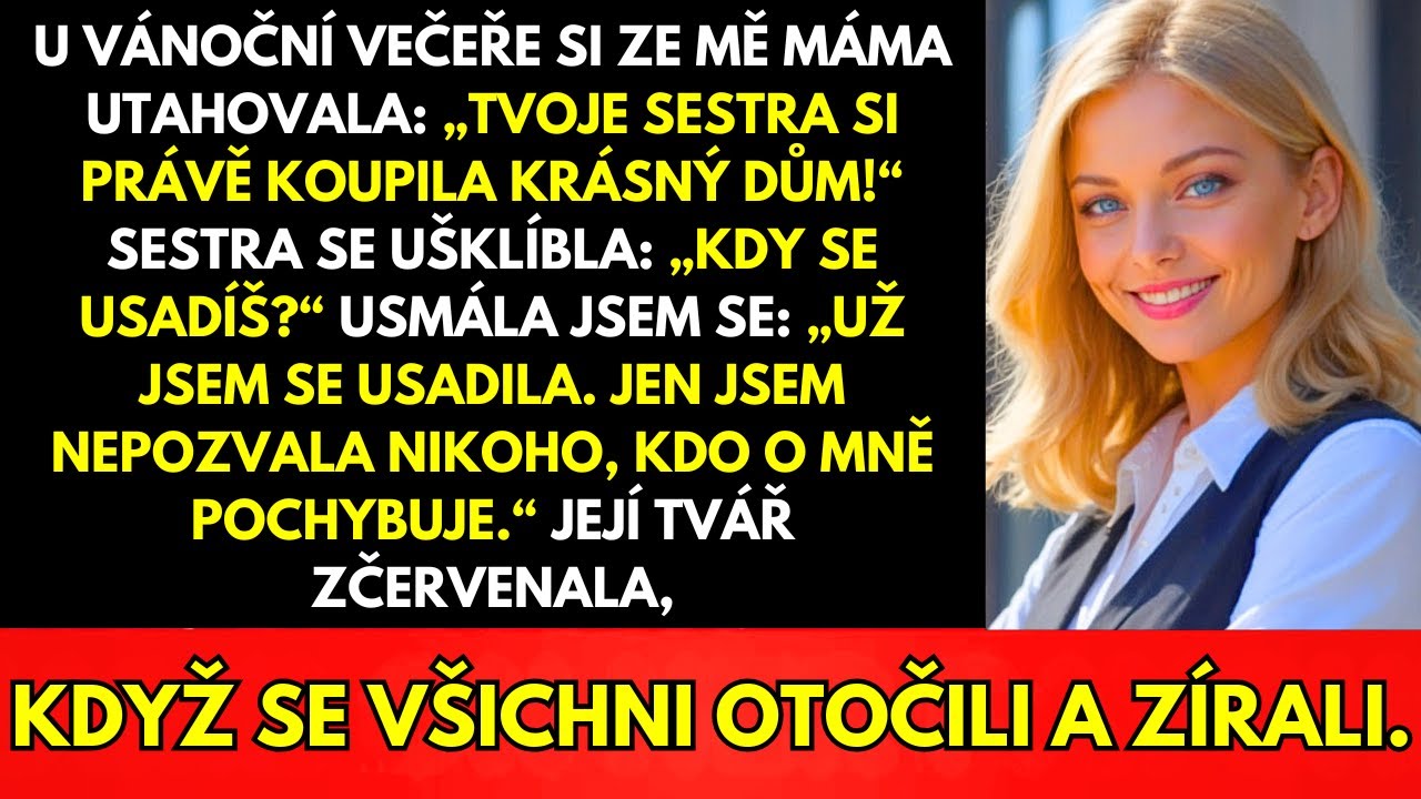 Máma Se Mi Posmívala O Vánocích „Sestra Koupila Dům—A Ty Kdy?“