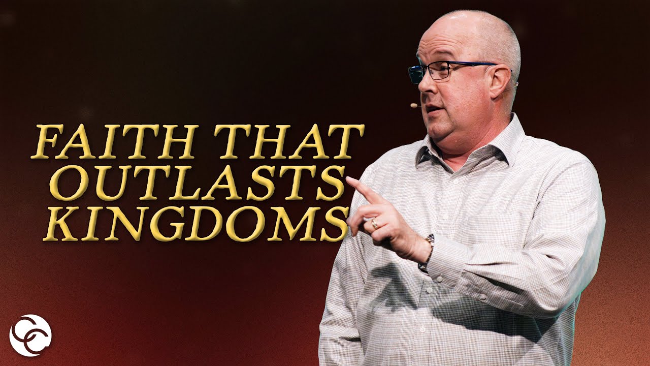 Faith That Outlasts Kingdoms