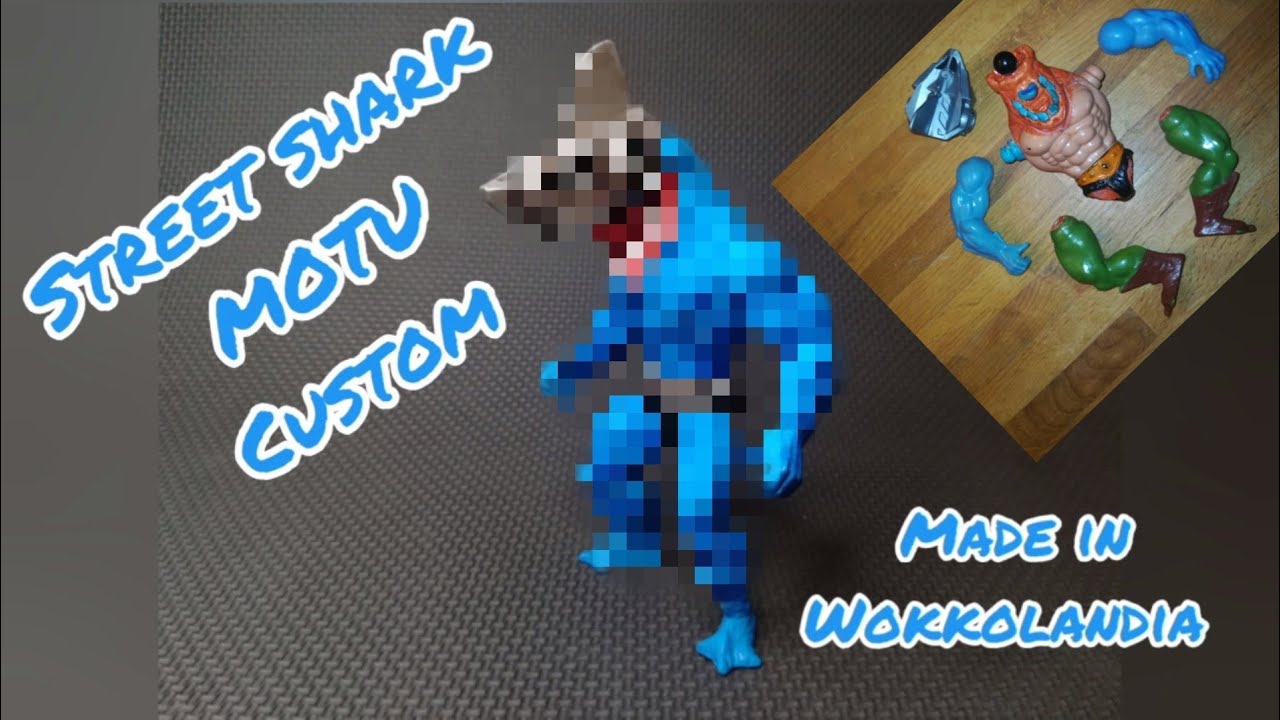Street sharks Masters of the Universe custom figure Ep. 43