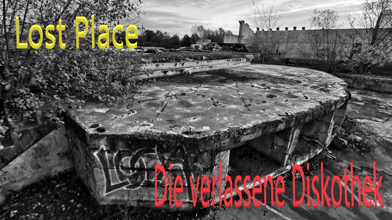 Lost Place - Die verlassene Diskothek