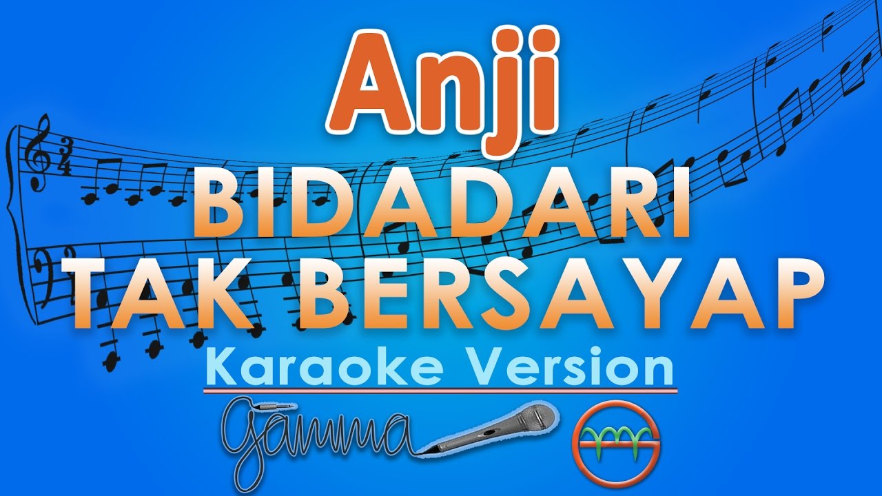Anji - Bidadari Tak Bersayap (Karaoke) | GMusic