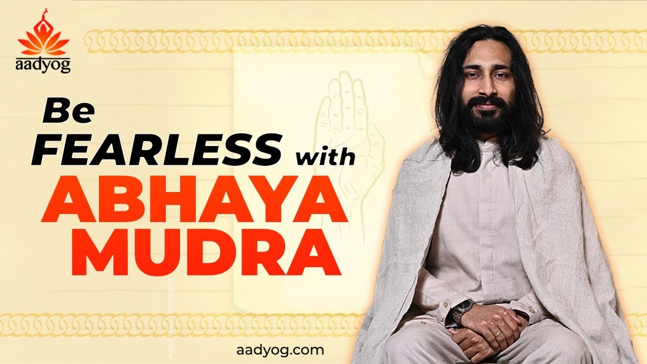 FEARLESS MUDRA | ABHAYA MUDRA | SECRETS OF MUDRA #mudras #abhayamudra #fearlessnessmudra #aadyog