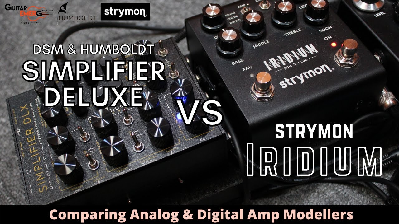 DSM & Humboldt Simplifier Deluxe VS Strymon Iridium (Which Do You Prefer?)