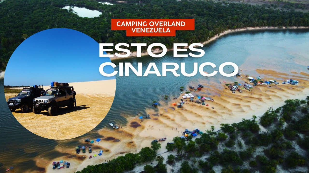 Cinaruco: Viajamos 1400 km para ir de camping a uno de los lugares mas bellos de Venezuela.