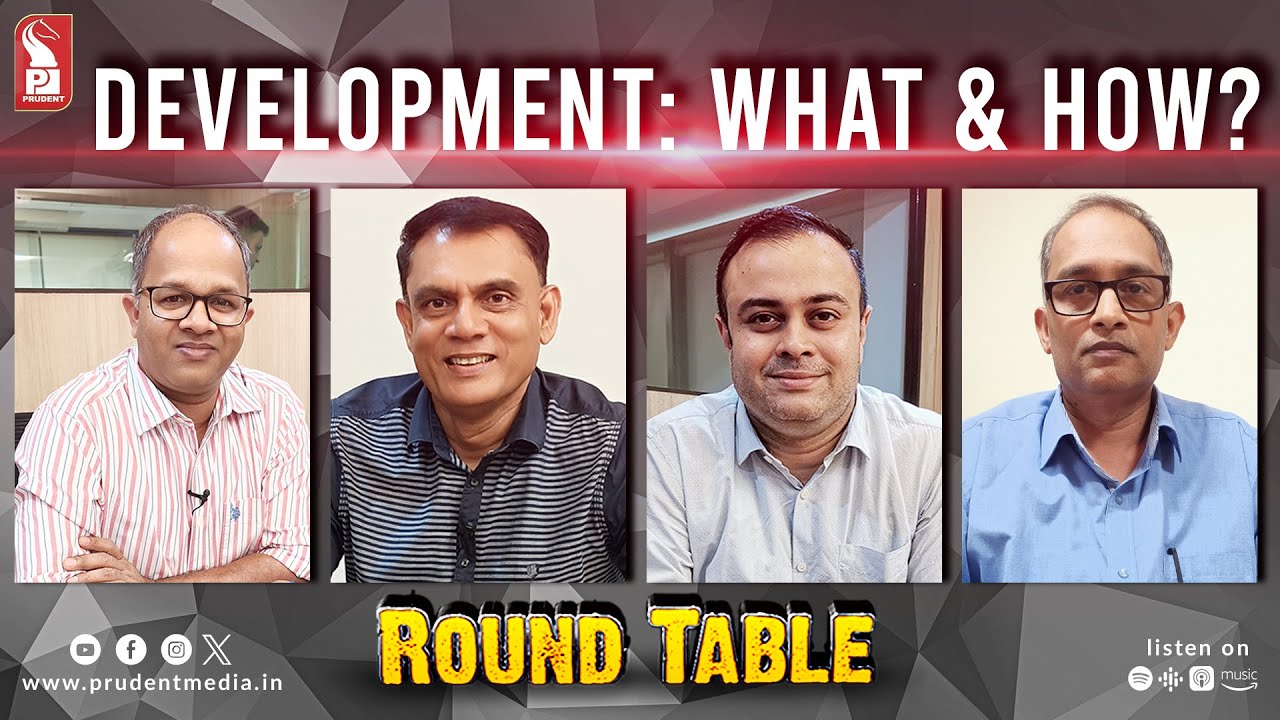 Development: What & how? | Round Table | Prudent | 111023