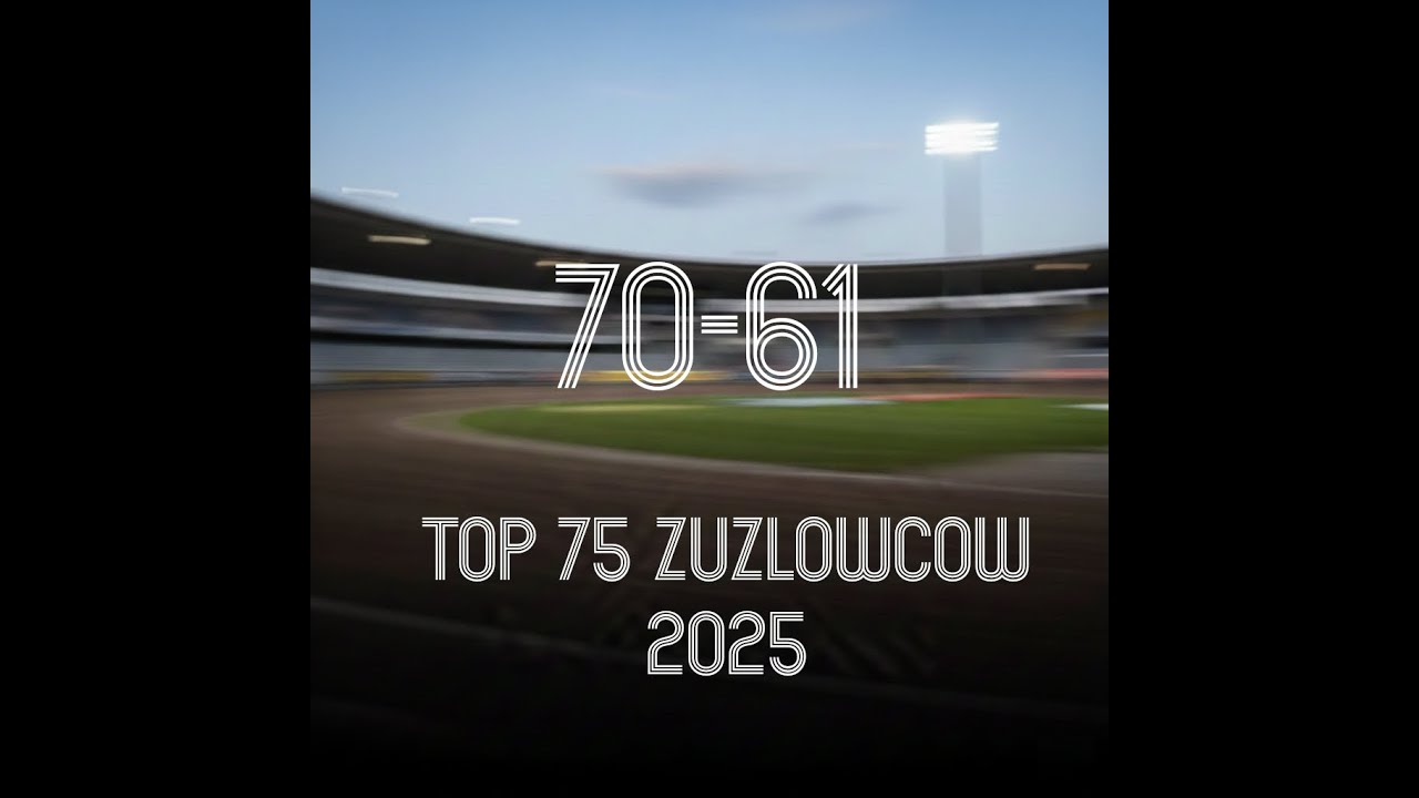 TOP 75 Żużlowców 2025 70-61