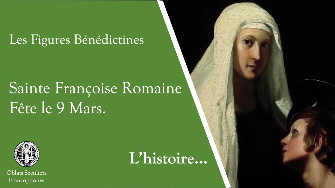 Les Figures Bénédictines - Sainte Françoise Romaine