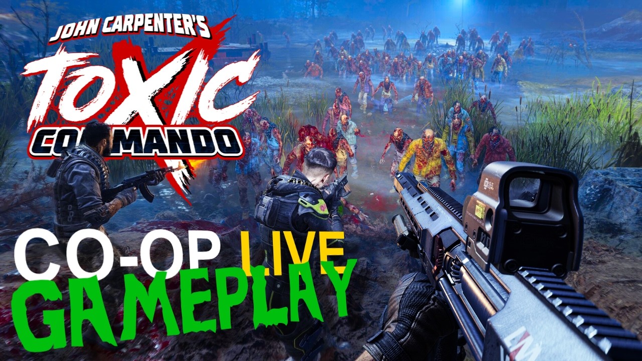 Toxic Commando Co-op Gameplay LIVE