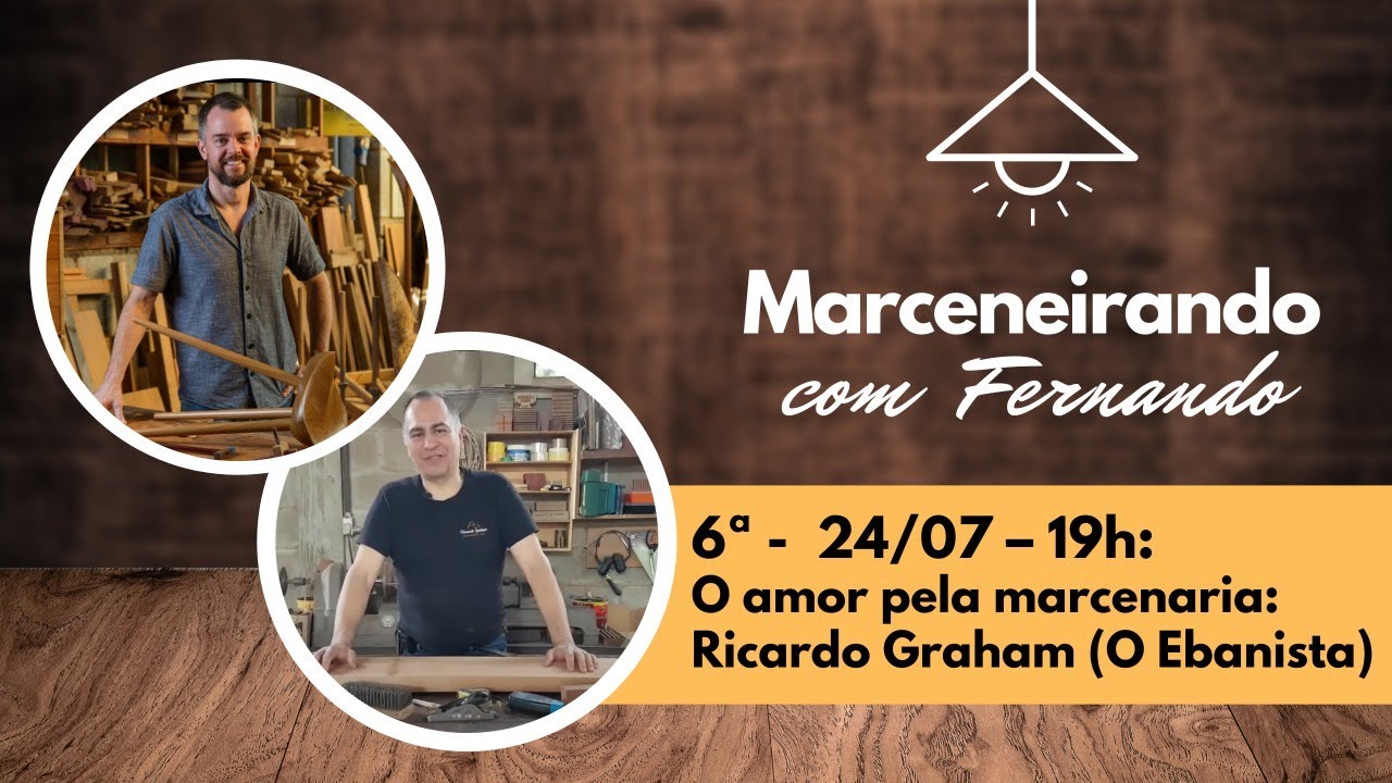 AMOR PELA MARCENARIA : RICARDO GRAHAM (O EBANISTA)