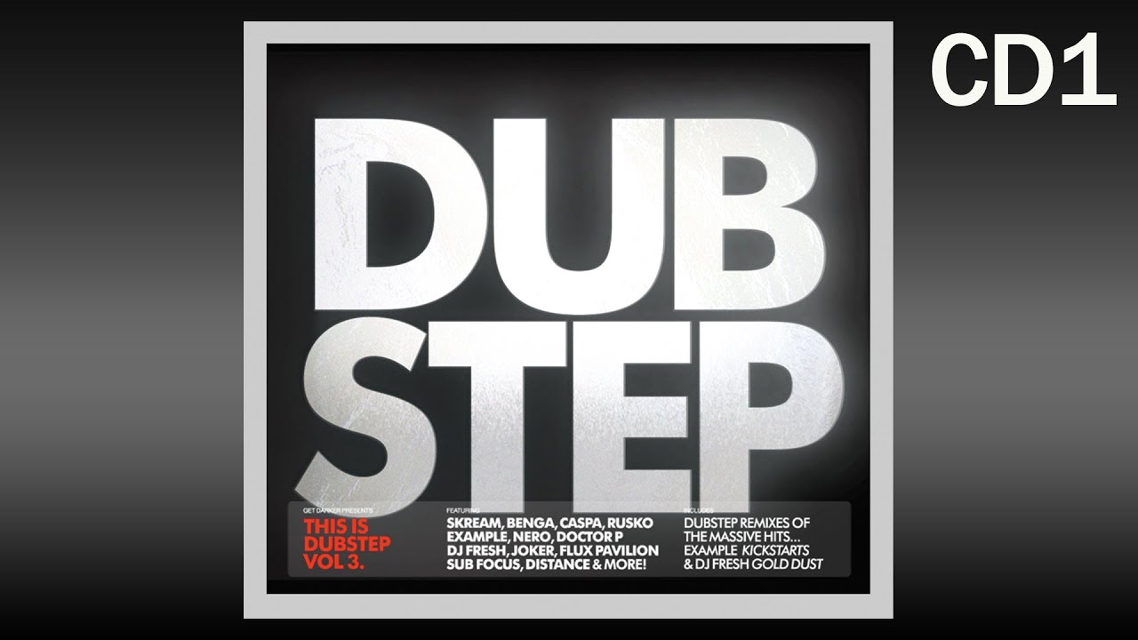 GetDarker presents This Is Dubstep Vol. 3 [CD1] - Mixed by Darkside