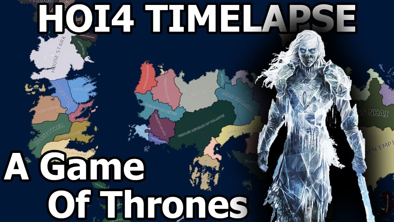 A Song of Ice and Fire - Hoi4 Timelpase (Game of Thrones mod)
