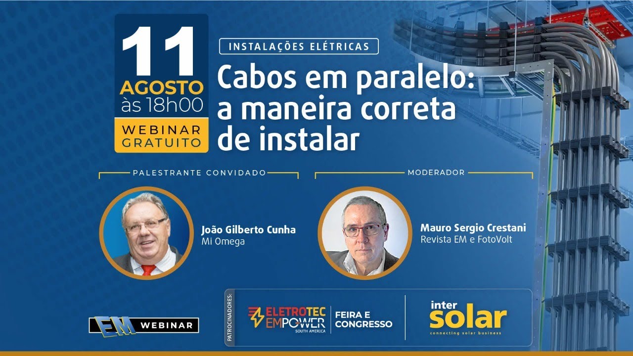65° EM Webinar - Cabos em paralelo – a maneira correta de instalar