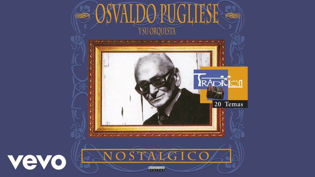 Osvaldo Pugliese - El Amanecer (Audio)