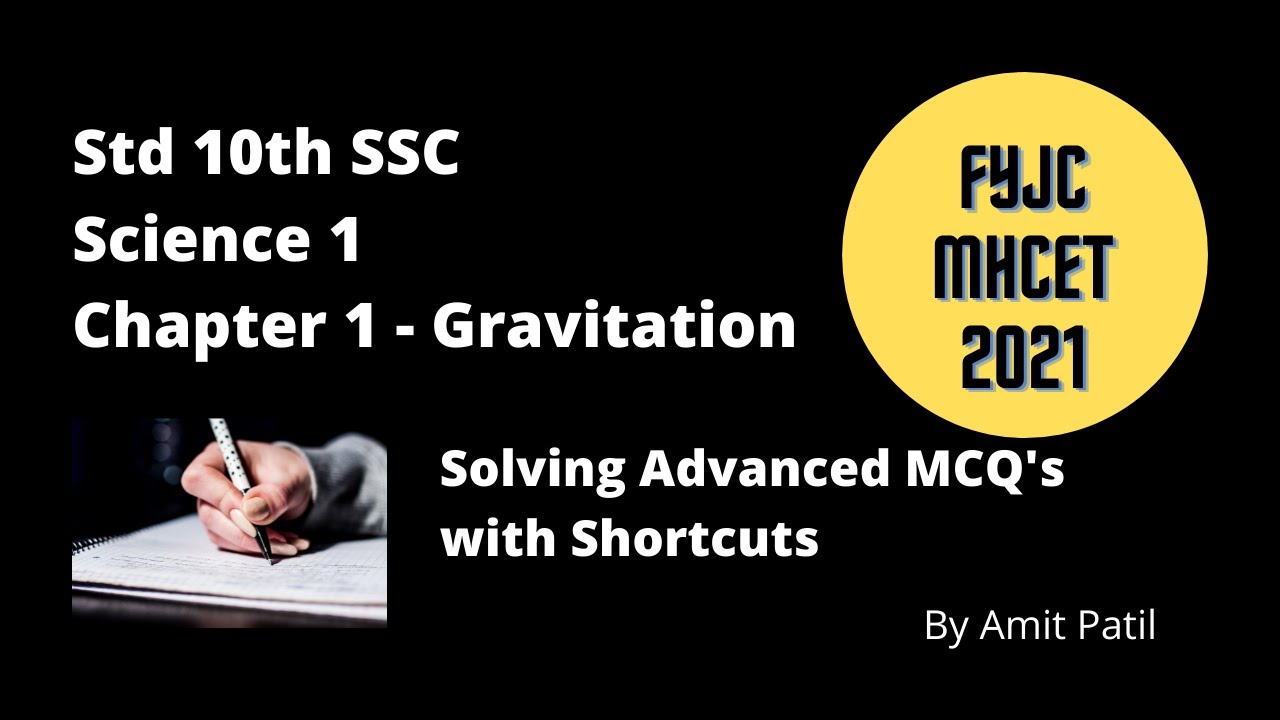 MCQ's on Chp 1 - Gravitation (with concept explanation) | Science 1 | SSC | #fyjccet2021