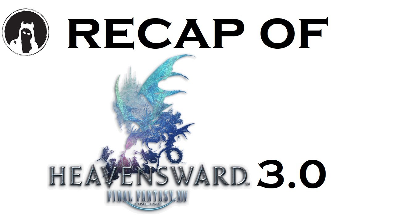 ПОЛНЫЙ ОБЗОР Final Fantasy XIV: Heavensward [3.0] (ПОВТОРЕНИЕ) #ffxiv #ff14