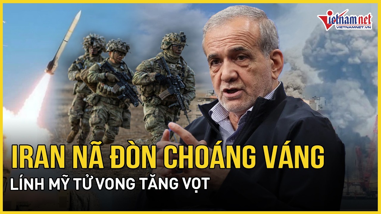 Iran nã đòn bất thình lình, lính Mỹ tử vong tăng vọt, UAE lên tiếng việc tham chiến chống Tehran