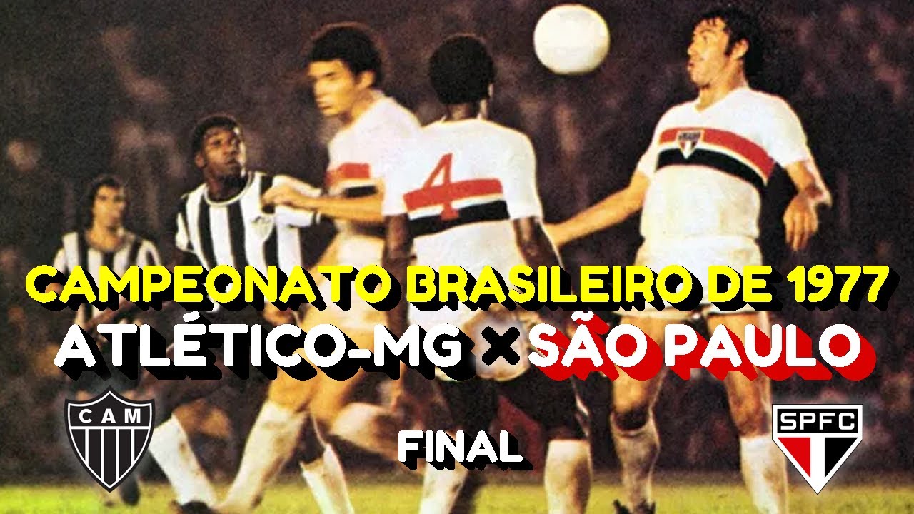 Atl&eacute;tico Mineiro x S&atilde;o Paulo - FINAL do Campeonato Brasileiro de 1977 - Jogo COMPLETO