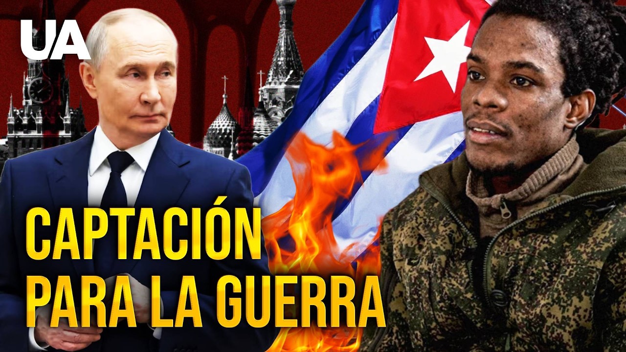 CUBANOS del lado de RUSIA: Cómo el Kremlin recluta mercenarios de Cuba para la guerra contra Ucrania