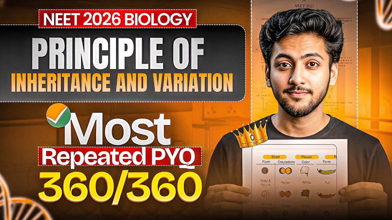 Principle of Inheritance and Variation Most Repeated PYQ's | NEET 2026 |Biology | Questions Practice
