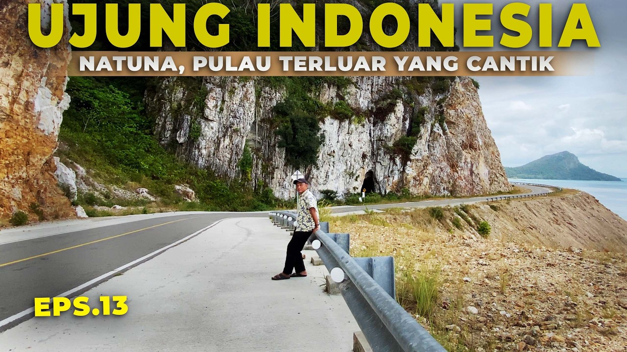 Rayu Melayu #13 I EXPLORE NATUNA! Sehari Menjelajahi Pulau Terluar Indonesia yang Susah Dijangkau