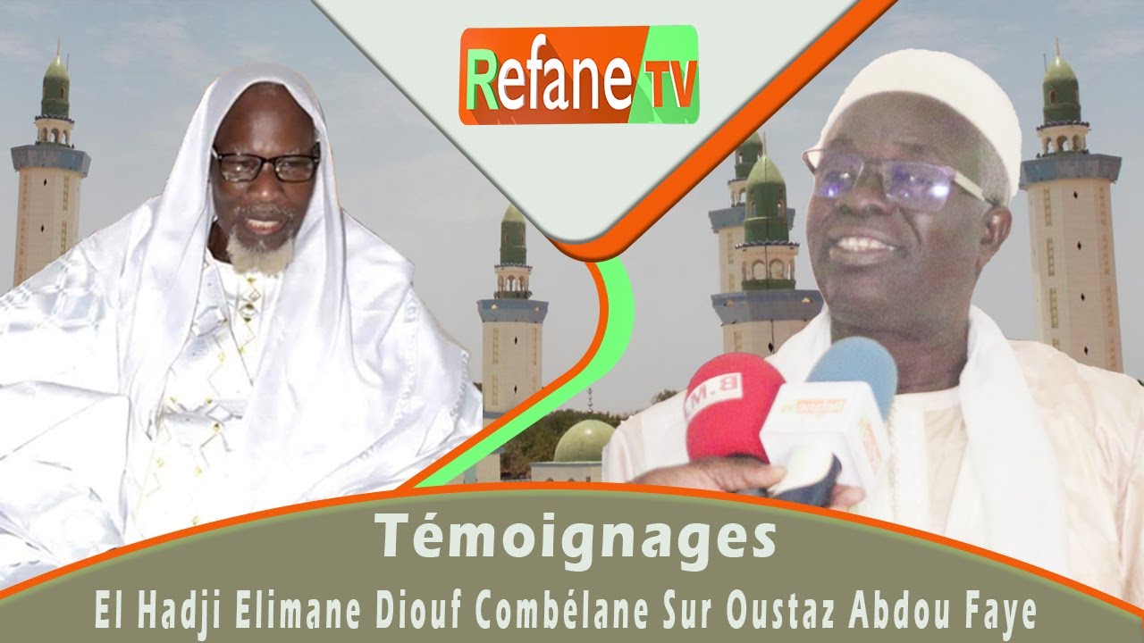 Les témoignages de El Hadji Elimane Diouf Combélane sur Oustaz Abdou Faye décédé le 11 janvier 2021